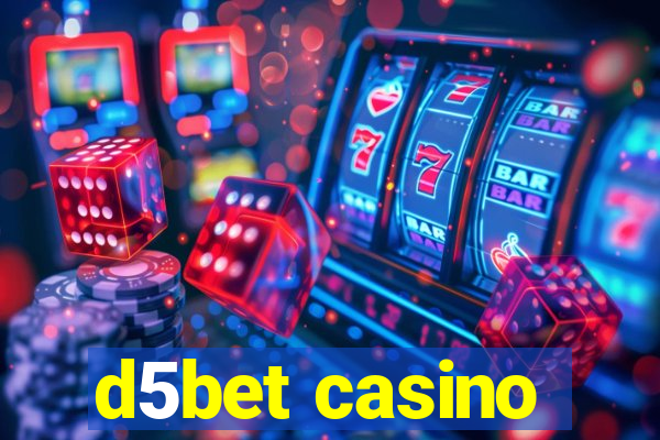 d5bet casino